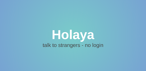 Holaya : talk to random strang