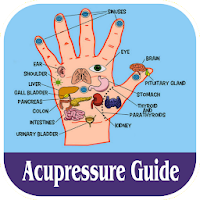 Acupressure Guide - एक्यूप्रेशर द्वारा उपचार