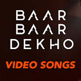 Baar Baar Dekho Video Songs icon