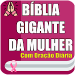 Cover Image of Download Bíblia Letra Gigante da Mulher  APK