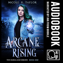 Icon image Arcane Rising: The Darkland Druids #1