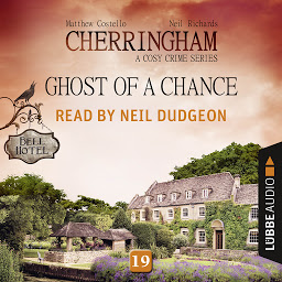 Icon image Ghost of a Chance - Cherringham - A Cosy Crime Series: Mystery Shorts 19 (Unabridged)