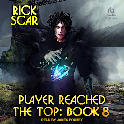 Icon image Player Reached the Top: Book 8
