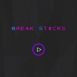 Break Sticks