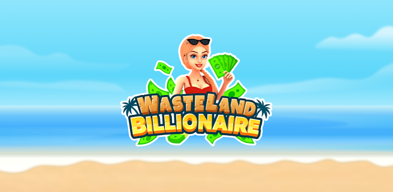 Wasteland Billionaire