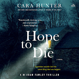 Icon image Hope to Die: A Novel