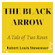 The Black Arrow: A Tale of Two Roses Download on Windows