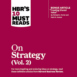 Imagen de icono HBR's 10 Must Reads on Strategy, Vol. 2