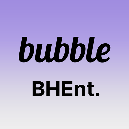 Download APK bubble for BHEnt. Latest Version