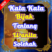 Top 40 Books & Reference Apps Like Kata kata Bijak Tentang Wanita Solehah Teranyar - Best Alternatives