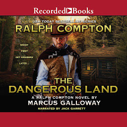 Icon image Ralph Compton The Dangerous Land