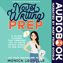 「Novel Writing Prep: A 30-Day Novel Writing Planner That Prepares You To Write 50,000 Fiction Words in One Month」圖示圖片