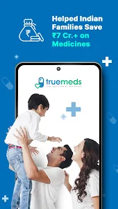 Truemeds - Healthcare App