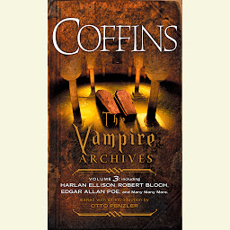 Icon image Coffins: The Vampire Archives, Volume 3