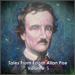 Icon image Tales From Edgar Allan Poe - Volume 5