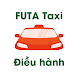 FUTA Taxi Operation- Điều hành - Androidアプリ