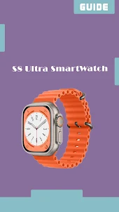 S8 Ultra SmartWatch app guide
