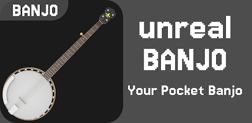 Unreal Banjo