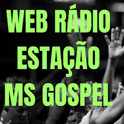 Icon image Rádio Estação MS Gospel