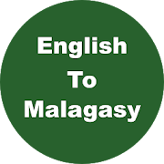 English to Malagasy Dictionary & Translator