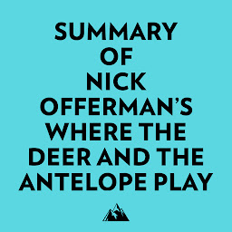 Icon image Summary of Nick Offerman's Where the Deer and the Antelope Play
