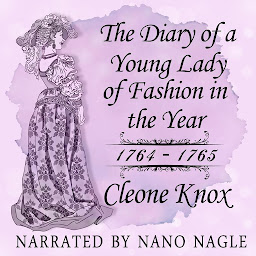 Symbolbild für The Diary of a Young Lady of Fashion 1764–1765