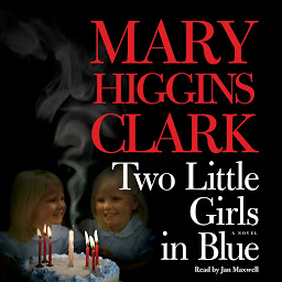 Icon image Two Little Girls in Blue: A Novel