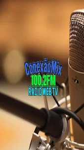 Rádio Conexão Mix 100,2 FM
