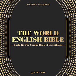 Obraz ikony: The Second Book of Corinthians - The World English Bible, Book 47 (Unabridged)