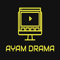 AYAM DRAMA