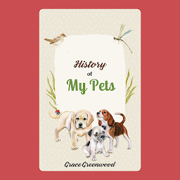 Icon image History of my pets