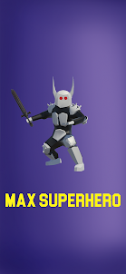 Max superhero