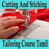 Cutting And Stiching Tailoring Course Tamil Videos icon