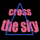 Cross the sky