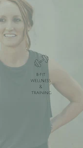 B Fit Wellness and Training
