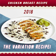 Chicken Breast Variation Recipes