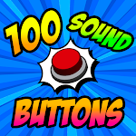 Cover Image of Download 100 Sound Buttons | Effects to prank friends 114.0 APK