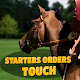 Starters Orders Touch