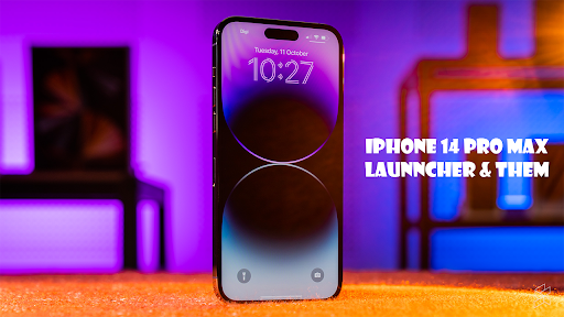 iPhone 14 Pro Max Launcher