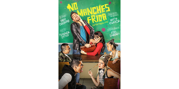 No manches frida 1 full movie hotsell