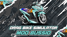 Drag Bike Simulator Mod Bussidのおすすめ画像1