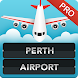 FLIGHTS Perth Airport Pro