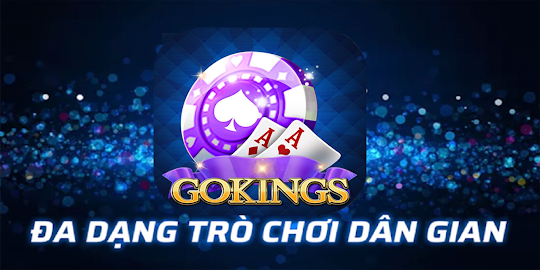 Goking : Game Bai Doi Thuong