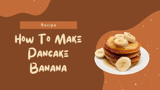 Recipe Banana Pancake