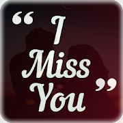 I Miss You Quotes and Saying with Pictures