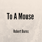 Cover Image of 下载 To A Mouse by Robert Burns Audio Live Wallpaper 1.0 APK