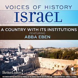 Obraz ikony: Voices of History Israel: A Country with Its Institutions