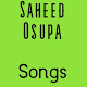 Saheed Osupa Song App Download on Windows