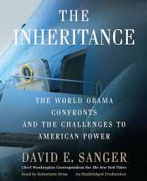 Icon image The Inheritance: The World Obama Confronts and the Challenges to American Power