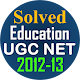 UGC Net Education Solved Paper 2-3 10 papers 12-13
